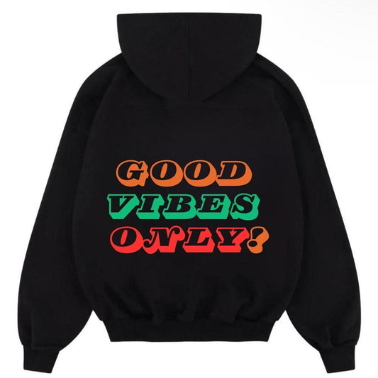 Good Vibes Hoodie